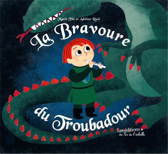 Bravoure du Troubadour (La)
