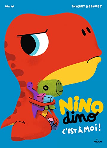 Nino dino : C'est à moi !