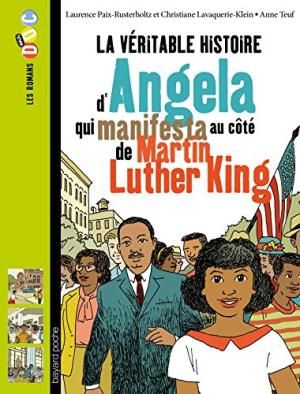Véritable histoire d'Angela, qui manifesta au côté de Martin Luther King (La)